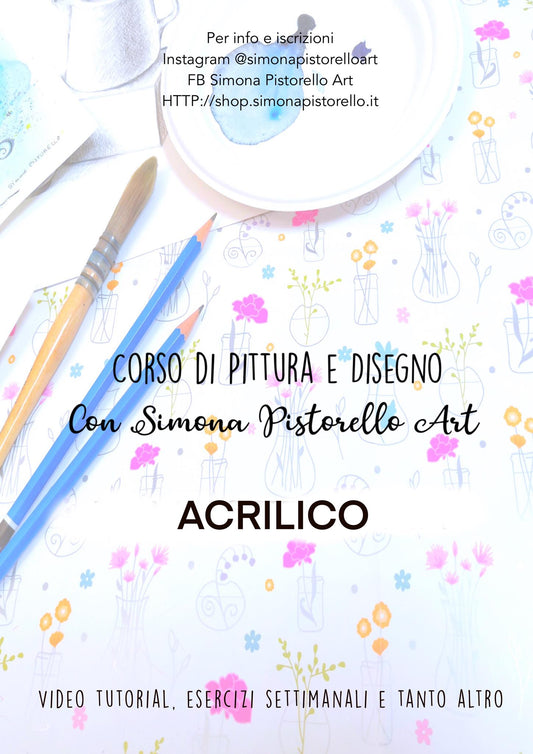 Corso di Pittura e Disegno Online - ACRILICO